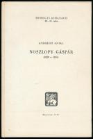 Andrássy Antal: Noszlopy Gáspár (1820-1853). Somogyi Almanach 43-44. sz. Kaposvár, 1987, Somogy Megyei Levéltár. Kiadói kartonált papírkötés, minimálisan foltos borítóval. Megjelent 800 példányban. A szerző, Andrássy Antal (1941- ) újságíró által Jávori Béla (1931-2008) újságíró, főszerkesztő, fotóművész részére DEDIKÁLT példány.