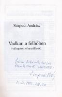 Szapudi András 2 db DEDIKÁLT könyve: Nyárfakórus. Bp., 1978, Kozmosz Könyvek. Első kiadás. Kiadói pa...