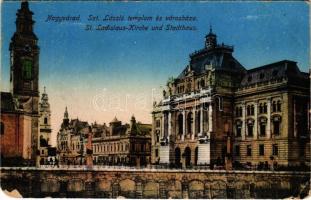 1918 Nagyvárad, Oradea; Szent László templom és városháza / church, town hall (EM)