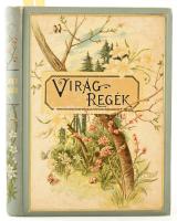 Tompa Mihály: Virágregék. Bp., 1894, Franklin-Társulat, 1 (díszcímlap, színes kromolitográfia) t.+ 198 p.+ 7 (színes kromolitográfiák) t. Nyolcadik kiadás. Kiadói dekoratív, aranyozott, illusztrált egészvászon-kötés, aranyozott lapélekkel, a borítón minimális kopottsággal, helyenként kissé foltos lapokkal, egyébként jó állapotban.