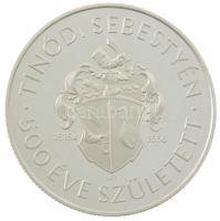 2015. 10.000Ft Ag "500 éve született Tinódi Sebestyén" kapszulában T:PP