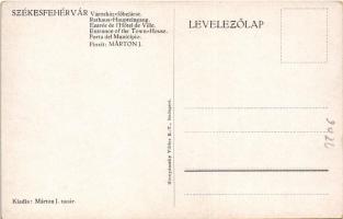 Székesfehérvár, Városháza, főbejárat s: Márton J