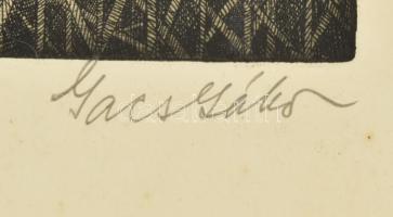 Gacs Gábor (1930-2019):Szegedi szabadtéri ünnepi játékok Rézkarc, papír, jelzett, 20x30 cm