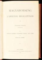 Frőhlich Róbert - Kuzsinszky Bálint - Nagy Géza - Marczali Henrik: Magyarország a királyság megalapí...