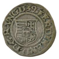 1539K-B Denár Ag "I. Ferdinánd" (0,56g) T:XF patina Hungary 1539K-B Denar Ag "Ferdina...