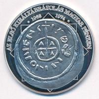 DN "A magyar nemzet pénzérméi - Az első királyábrázolás magyar pénzen 1063-1074" Ag emléké...