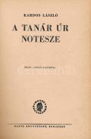 Kardos László: A tanár úr notesze. Biczó András rajzaival. Bp.,1947,Dante. Kiadói félvászon-kötés, k...