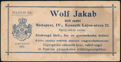 cca 1900-1910 Wolf Jakab férfi szabó (Bp. IV., Kossuth Lajos-u. 22.) számolócédula, hátoldalán feljegyzésekkel, tintafolttal