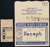 cca 1920-1940 Debrecen, Grósz Nagy Ferenc Gyógyszertára az "Arany Egyszervúhoz" receptboríték, a hátoldalán egykorú bejegyzésekkel, 8x11 cm + Debrecen, Káposztássy Géza gyógyszertára a "Magyar Koronához" receptboríték, 7x4 cm