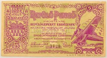 Marosvásárhely 1941. 5P Repülő-Pengő - Repülőgépeket Erdélynek hátoldalán bélyegzéssel T:F ly., kis szakadás Hungary / Marosvásárhely (Targu Mures) 1941. 5 Pengő Flying-Pengő - Planes for Transylvania with cancellation on backside C:F hole, small tear Adamo MAV-3.3