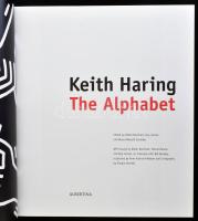 Keith Haring: The Alphabet. Vienna, 2018., The Albertina Museum. Angol nyelven. Rendkívül gazdag kép...