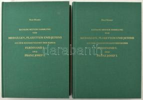 Peter Hauser: &quot;Katalog meiner Sammlung von Medaillen, Plaketten und Jetons aus der regierungszeit der Kaiser Ferdinand I. und Franz Josef I.&quot; Első és második kötet. Magánkiadás, 2006. / Peter Hauser: &quot;Katalog meiner Sammlung von Medaillen, Plaketten und Jetons aus der regierungszeit der Kaiser Ferdinand I. und Franz Josef I.&quot; Vol. I-II. Self published, 2006.