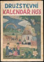 1956 Druzstevní kalendár (,,Szövetkezeti naptár"). Fekete-fehér képekkel illusztrált, cseh nyelvű kiadvány, benne Petőfi Sándor versének cseh fordításával. Praha, Ústrední Rada Druzstev, 274+(2) p. + 8 t. Kiadói papírkötés, foltos borítóval, helyenként kissé foltos lapokkal.