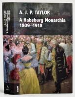 A. J. P. Taylor: A Habsburg Monarchia 1809-1918. Az Osztrák Birodalom és az Osztrák-Magyar Monarchia története. Ford.: Nagy György. Bp.,2011.,Scolar. Harmadik kiadás. Kiadói kartonált papírkötés, kiadói papír védőborítóban, jó állapotban.