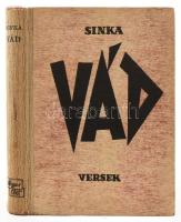 Sinka István: Vád. Versek. Bp., 1942, Magyar Élet, 262+(2) p. Harmadik kiadás. Kiadói félvászon-kötés, minimálisan sérült gerinccel.