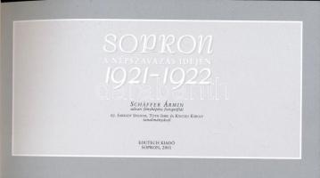 Sopron a népszavazás idején. 1921-1922. Schäffer Ármin udvari fényképész fotográfiái. A képeket válo...