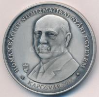 Bozó Gyula (1913-2004) Fritz Mihály (1947-) 2012. Hóman Bálint Numizmatikai Nyári Egyetem - Kaposvár / Kelta Oppidum és verde - Szalacska ezüstpatinázott bronz emlékérem kapszulában (42,5mm) T:UNC