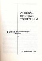 Zsidóság, identitás, történelem. Szerk.: Kovács M. Mária. Yitzhak M. Kashti és Erős Ferenc. Bp., 199...