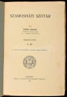 Csűry Bálint: Szamosháti szótár I-II. köt. I. köt.: A-K. II. köt.: L-Zs. Bp., 1935-1936, Magyar Nyel...