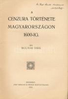 Molnár Imre: A cenzura története Magyarországon 1600-ig. A szerző, Molnár Imre által DEDIKÁLT példán...