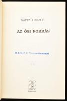 Naftali Kraus: Az ősi forrás. (A heti szidrák - Az atyák bölcs tanításai). Bp., 1990, Fórum Rt. Kiad...