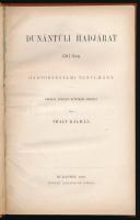 Thaly Kálmán: Dunántúli hadjárat 1707-ben. Hadtörténelmi tanúlmány. Eredeti, kézirati kútfőkből merítve írta - - . Bp., 1880, Tettey Nándor, VIII+228 p. Átkötött egészvászon-kötésben.