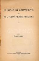 Alapi Gyula: Komárom vármegye és az utolsó nemesi felkelés. Komárom, 1910, Spitzer Sándor, 55 p. Kia...