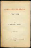 Zsilinszky Mihály: Csongrádvármegye története II. rész. Bp., 1898, Csongrádvármegye Közönsége, (Wodianer-ny.), 2+334+2 p. Kiadói papírkötés, foltos gerinccel, felvágatlan lapokkal.