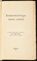 Alapi Gyula: Komáromvármegye nemes családai. Komárom, 1911, Spitzer Sándor, VI+2+308 p. Átkötött kar...