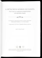 A Müncheni Kódex olvasata. Nyíri Antal és munkatársai betűhű kritikai szövegkiadása alapján. Az olva...
