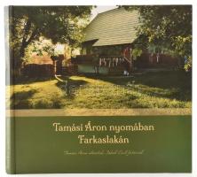 Tamási Áron nyomában Farkaslakán. Tamási Áron idézetek, Jakab Emil fotóival. Székelyudvarhely, 2017, Hargita Megyei Hagyományőrzési Forrásközpont. Rendkívül gazdag képanyaggal illusztrálva. Kiadói kartonált papírkötés.