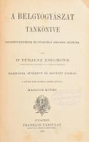 Dr. Purjesz Zsigmond: Belgyógyászat tankönyve. II. kötet. Növendékek és gyakorló orvosok számára. Bp.,1894, Franklin, Harmadik, átnézett és javított kiadás. Kiadói egészvászon-kötés, festett lapélekkel, kissé kopott