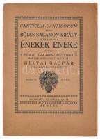 Canticum canticorum az az bölcs Salamon király által szerzett Énekek éneke mellyet a régi és igaz sz...