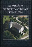 2005 Az Újszászi Szent István király templom. 24p + 2 levelezőlap reprint