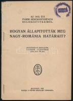 Az 1919. évi párisi békekonferencia kulisszatitkaiból. Hogyan állapították meg Nagy-Románia határait? Jegyzőkönyvi részletek, gyorsírói följegyzések. (1919. II/8-VII./22.) Bp., 1922, Népies Irodalomi Társaság, 4+38 p. Egyetlen kiadás. Tűzött papírkötésben, bélyegzéssel.