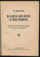 Schmidt Tibolt: Az erdélyi oláh kérdés és Nagy-Románia. Erdélyi Magyar-Székely Szövetség Könyvtára 1...