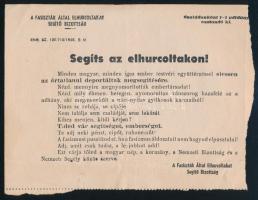 1945 Segíts az elhurcoltakon! Minden magyar, minden igaz ember testvéri együttérzéssel siessen az ártatlanul deportáltak megsegítésére. Fasiszták Által Elhurcoltakat Segítő Bizottság röplapja, 14x19 cm