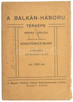 1912 A Balkán-háború térképe, 1:800.000, tervezte és rajzolta: Kogutowicz Manó, Bp., Földrajzi Intéz...