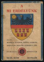 Makkai Sándor, Rónai András, Asztalos Miklós, Gergely Pál: A mi Erdélyünk. Nemzeti Könyvtár 24-26. sz. Bp., 1940, Stádium Kiadói papírkötés, foltos borítóval, kopottas állapotban.