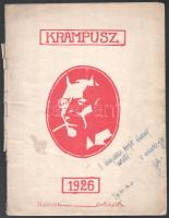 1926 Krampusz. VI. évfolyam. 1926. [A Budai Szent Imre Kollégium diákjainak humoros folyóirata. Megjelenik évente.] [Bp.], 1926, nyn., 36 p. Szövegközti humoros rajzokkal, karikatúrákkal gazdagon illusztrált, közte Márton Lajos grafikus munkájával is. Papírkötés, a hátsó borító hiányzik, néhány bejelöléssel. Az elülső borítón az egyik szerkesztő autográf dedikációjával.