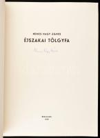 Nemes Nagy Ágnes: Éjszakai tölgyfa. (Számozott és a szerző által aláírt példány)
Békéscsaba, 1979. ...