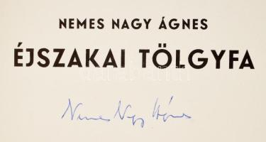 Nemes Nagy Ágnes: Éjszakai tölgyfa. (Számozott és a szerző által aláírt példány)
Békéscsaba, 1979. ...