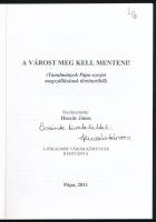 Huszár János 2 db Pápa helytörténeti műve (az egyik DEDIKÁLT): A várost meg kell menteni! (Tanulmány...