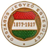 1927. &quot;Országos Jegyző Egyesület 1877-1927&quot; zománcozott gomblyukjelvény, &quot;MORZSÁNYI&quot; gyártói jelzéssel (23mm) T:AU