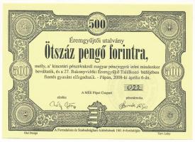 Pápa 2008. 27. Bakonyvidéki Éremgyűjtő Találkozó 500Ft alkalmi pénz, hátlapján Magyar Éremgyűjtők Egyesülete - Pápai Csoport 1970 bélyegzéssel T:UNC