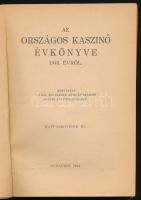 1944 Az Országos Kaszinó évkönyve az 1943. évről. Bp., Hellas-ny., 184 p. Kiadói papírkötés, sérült,...
