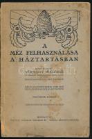 Várnagy Miklósné: A méz felhasználása a háztartásban. Bp., [1940], szerzői kiadás (Pátria-ny.), 48 p. Negyedik kiadás. Kiadói papírkötés, a borítón sérüléssel, foltokkal, néhány kissé foltos lappal.