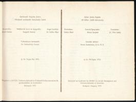 Dr. Vajda Pál Kajetán Endre (szerk.)
Magyar alkotók - Creative Hungarians
Novex Rt., 1975
Kiadói ...