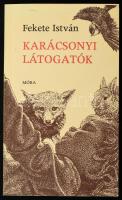 Fekete István: Karácsonyi látogatók. 1989, Móra. Első kiadás! Kiadói papírkötés, tulajdonosi bejegyzéssel, jó állapotban.