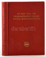 Az 1929-1933. évi világgazdasági válság hatása Magyarországon. Szerk.: Incze Miklós. Bp., 1955, Akadémiai Kiadó, VI+526+(2) p. Kiadói egészvászon-kötés. Megjelent 800 példányban.